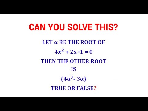 Is the given expression of the other root TRUE or FALSE